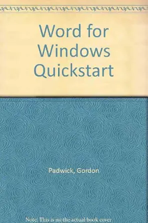 word for windows 6 quickstart 1st edition gordon padwick ,colin bay 156529615x, 978-1565296152