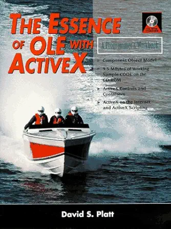essence of ole with active x the a programmers workbook 1st edition david s platt 0135708621, 978-0135708620
