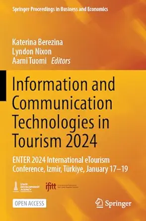 information and communication technologies in tourism 2024 enter 2024 international etourism conference izmir
