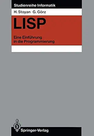 lisp eine einfa 1/4hrung in die programmierung 1st edition herbert stoyan ,ga 1/4nter ga rz 3540169148,