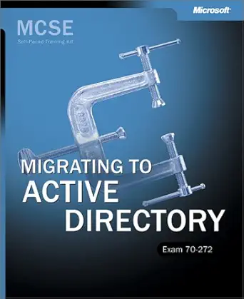 mcse self paced training kit migrating to active directory exam 70 272 1st edition microsoft corporation