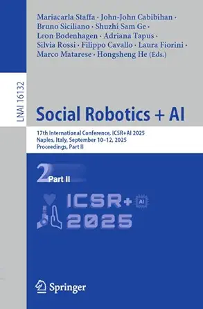 social robotics + ai 17th international conference icsr+ai 2025 naples italy september 10a 12 2025