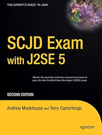 scjd exam with j2se 5 1st edition terry camerlengo ,andrew monkhouse 1590595165, 978-1590595169