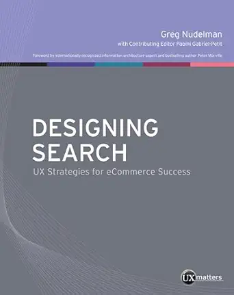designing search ux strategies for ecommerce success 1st edition greg nudelman ,pabini gabriel petit