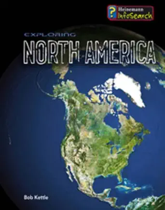 exploring north america 1st edition tristan boyer binns 0431097550, 978-0431097558