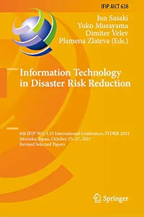 information technology in disaster risk reduction 6th ifip wg 5 15 international conference itdrr 2021