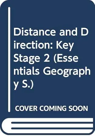 distance and direction key stage 2 1st edition david flint 0590535064, 978-0590535069