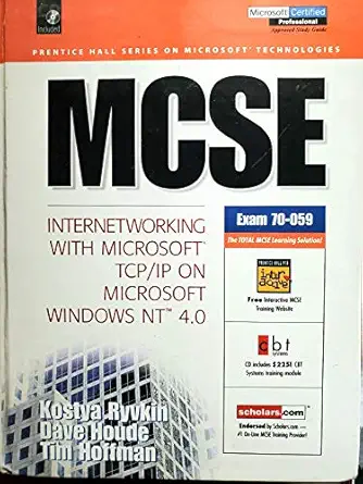 mcse internetworking with microsoft tcp/ip on microsoft windows nt 4 0 1st edition kostya ryvkin ,dave houde