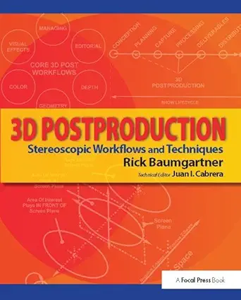 3d postproduction stereoscopic workflows and techniques 1st edition rick baumgartner 1138426121,