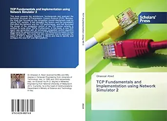 tcp fundamentals and implementation using network simulator 2 1st edition abed ghassan 3639669746,