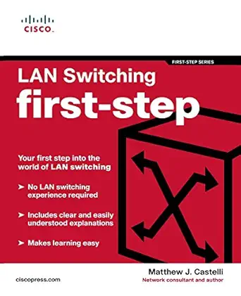 lan switching first step 1st edition matthew j castelli 1587201003, 978-1587201004