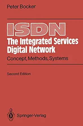 isdn the integrated services digital network concept methods systems 1st edition peter bocker ,g arndt ,v