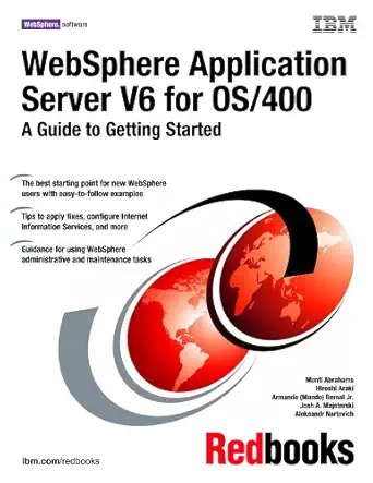 websphere application server v6 for os/400 a guide to getting started 1st edition monti abrahams 0738497495,