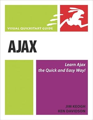 ajax visual quickstart guide 1st edition jim keogh ,ken davidson 0321426509, 978-0321426505