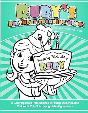 rubys birthday coloring book kids personalized books a coloring book personalized for ruby that includes