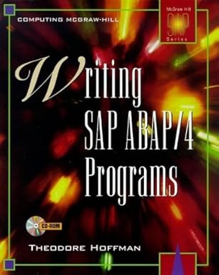 writing sap abap/4 programs 1st edition ted hoffman 0079137431, 978-0079137432