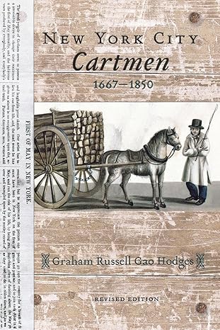 new york city cartmen 1667 1850 1st edition graham russell gao hodges 0814724612, 978-0814724613