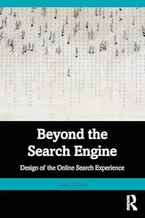 beyond the search engine 1st edition liese zahabi 1032481943, 978-1032481944