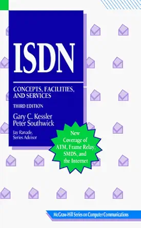 isdn concepts facilities and services 1st edition gary c kessler ,peter v southwick 0070342490, 978-0070342491