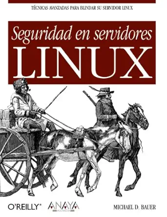 seguridad en servidores linux / linux server security 1st edition michael d bauer 8441518777, 978-8441518773