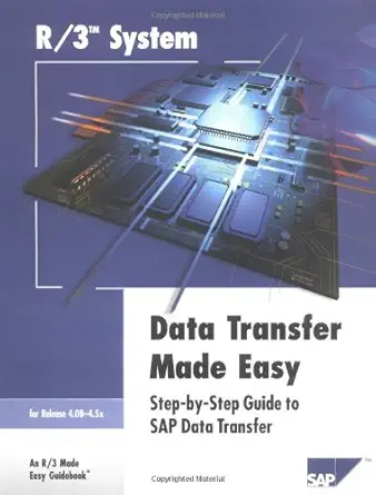 data transfer made easy 4 0b/4 5x 1st edition inc r/3 simplification group sap labs 1893570045, 978-1893570047