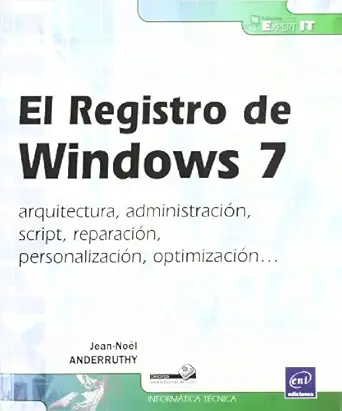 registro de windows 7 el arquitectura administracion scr 1st edition j n anderruthy 274606443x, 978-2746064430