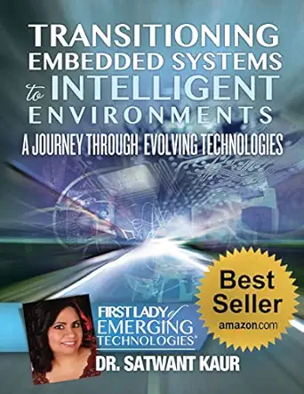 transitioning embedded systems to intelligent environments a journey through evolving technologies 1st