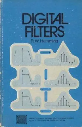 digital filters 1st edition r w hamming 0132125714, 978-0132125710