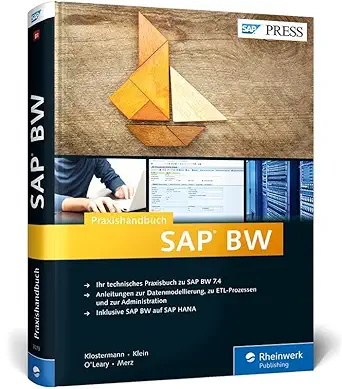 praxishandbuch sap bw administration etl prozesse und datenmodellierung in business warehouse 7 4 1st edition