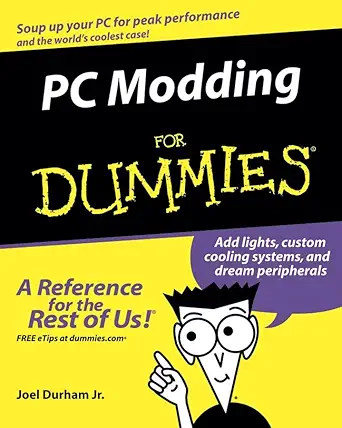 pc modding for dummies 1st edition joel durham jr 0764575767, 978-0764575761