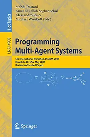 programming multi agent systems fifth international workshop promas 2007 honolulu hi usa may 14 18 2007