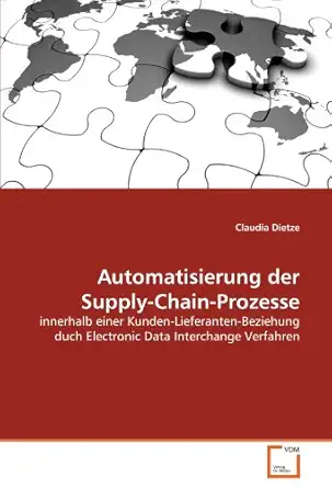 automatisierung der supply chain prozesse innerhalb einer kunden lieferanten beziehung duch electronic data