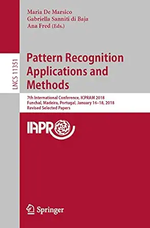 pattern recognition applications and methods 7th international conference icpram 2018 funchal madeira