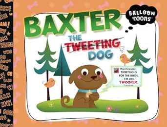 baxter the tweeting dog 1st edition doreen marts 1609057309, 978-1609057305