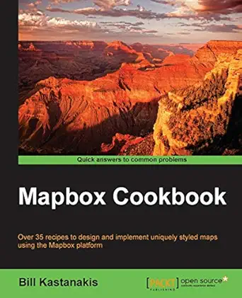 mapbox cookbook 1st edition bill kastanakis 1784397350, 978-1784397357