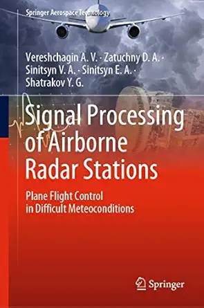 signal processing of airborne radar stations plane flight control in difficult meteoconditions 1st edition
