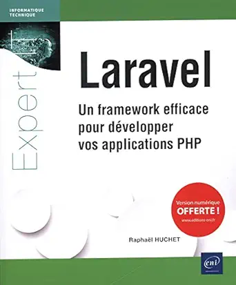 laravel un framework efficace pour davelopper vos applications php 1st edition raphaa l huchet 2409013783,