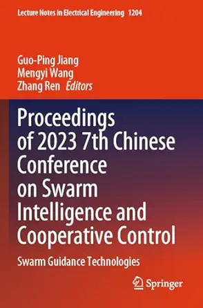 proceedings of 2023 7th chinese conference on swarm intelligence and cooperative control swarm guidance