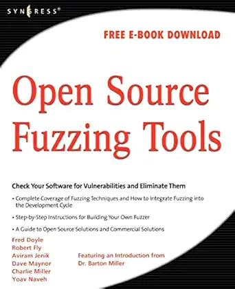 open source fuzzing tools 1st edition noam rathaus ,gadi evron 1597491950, 978-1597491952