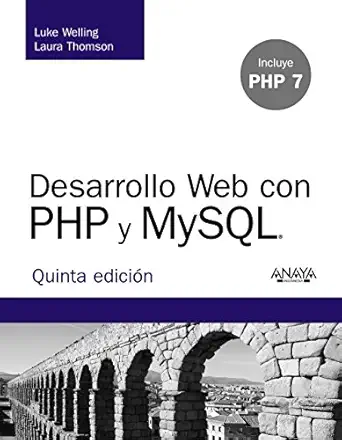 desarrollo web con php y mysql quinta edicia n 1st edition luke welling ,laura thomson 8441536910,