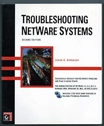 troubleshooting netware systems 1st edition logan g harbaugh 0782119042, 978-0782119046