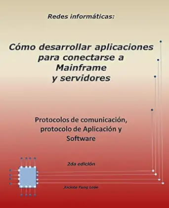 redes informa ticas protocolos de comunicacia n protocolo de aplicacia n y software 2da edicia n ca mo