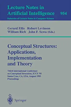 conceptual structures applications implementation and theory third international conference on conceptual