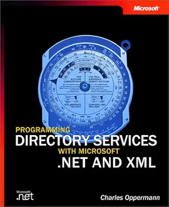 programming directory services with microsoft net and xml 1st edition charles oppermann 0735619379,