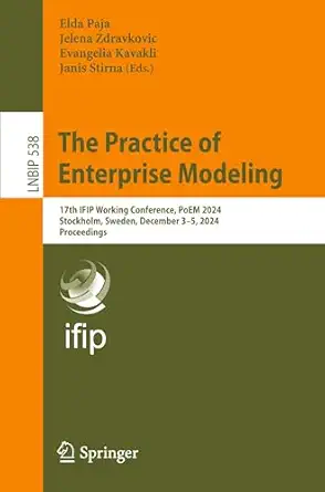 the practice of enterprise modeling 17th ifip working conference poem 2024 stockholm sweden december 3a 5