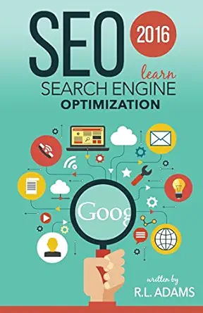 seo 2016 learn search engine optimization 1st edition r l adams 1512275069, 978-1512275063
