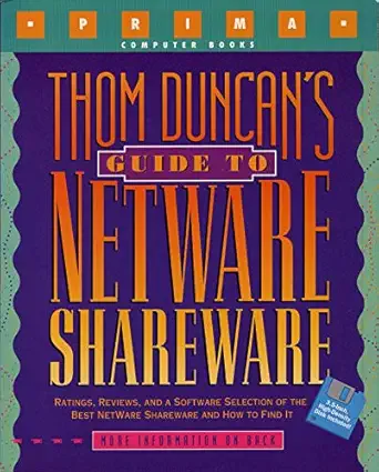 thom duncans guide to netware shareware/book and disk 1st edition thom duncan 1559585145, 978-1559585149