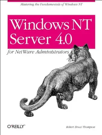 windows nt server 4 0 for netware administrators 1st edition robert bruce thompson 1565922808, 978-1565922808