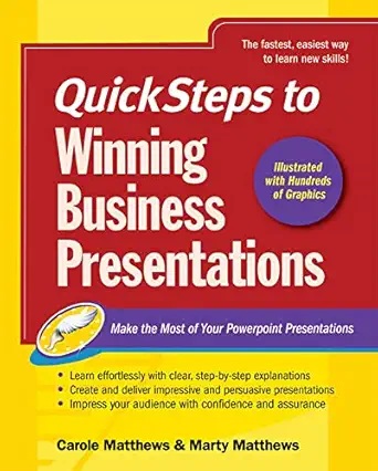 quicksteps to winning business presentations make the most of your powerpoint presentations 1st edition