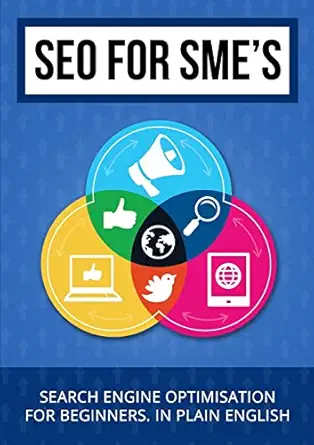 seo for smes search engine optimisation for beginners 1st edition david whitehouse 1326166573, 978-1326166571